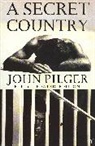 John Pilger - A Secret Country