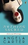 Angela Carter - Nothing Sacred