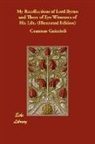 Countess Guiccioli - My Recollections of Lord Byron and Those
