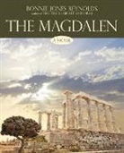 Bonnie Jones Reynold, Jones Reynolds Bonnie Jones Reynolds - The Magdalen: A Novel
