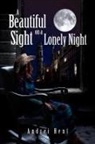 Andrei Hent - A Beautiful Sight on a Lonely Night