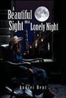 Andrei Hent - A Beautiful Sight on a Lonely Night