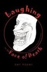 Amy Adams - Laughing in the Face of Death