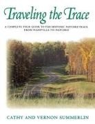 Aldrige, Cathy Summerlin, Vernon Summerlin - Traveling the Trace