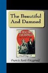 F. Scott Fitzgerald, Francis Fitzgerald - The Beautiful and Damned