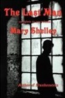 Mary Shelley, Mary Wollstonecraft Shelley - The Last Man