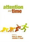 Jennifer Coull, Kia Nobre, Kia/ Coull Nobre, Jennifer T. Coull, Coull Jennifer T., Anna C. Nobre... - Attention and Time