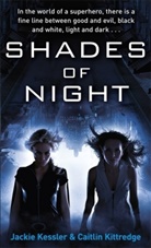 Jackie Kessler, Kessler Jackie, Caitlin Kittredge, Caitlin Kessler Kittredge, Kittredge Caitlin, Caitlin Kittridge - Shades of Grey