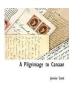 Jennie Scott - A Pilgrimage to Canaan