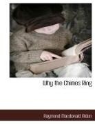 Raymond Macdo Alden, Raymond Macdonald Alden - Why the Chimes Ring