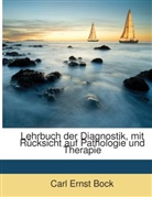 Carl Ernst Bock - Lehrbuch Der Diagnostik, Mit Rcksicht a