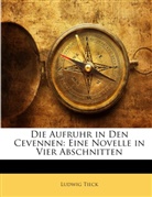 Ludwig Tieck - Die Aufruhr in Den Cevennen: Eine Novell