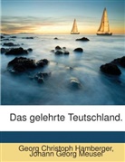 Georg Chr Hamberger, Georg Christoph Hamberger, Johann Georg Meusel - Das Gelehrte Teutschland...