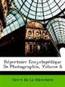 Henri De La Blanchère, Hen De La Blanchre - Rpertoire Encyclopdique De Photographi