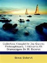 Denis Diderot - Collection Complette Des Uvres Philosop