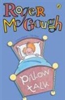 Roger McGough, Steven Guanacia - Pillow Talk