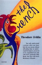 T. Zeldin, Theodore Zeldin - The French