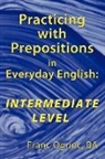 Franc Ogrinc Ba - Practicing With Prepositions in Everyday (Audio book)