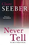 Claire Seeber, Seeber Claire - Never Tell
