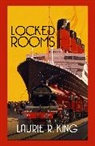 Laurie R King, Laurie R. King, Laurie R. (Author) King, King Laurie R. - Locked Rooms
