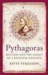 Kitty Ferguson - Pythagoras