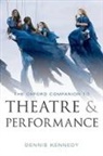 Dennis Kennedy, Dennis (Beckett Professor of Drama Emerit Kennedy, Dennis Kennedy, Kennedy Dennis - Oxford Companion to Theatre and Performance