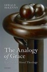 Gerald Mckenny, Gerald (Associate Professor of Christian Mckenny, Gerald (Associate Professor of Christian Ethics McKenny, McKenny Gerald - Analogy of Grace