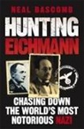 Neal Bascomb, Bascomb Neal - Hunting Eichmann