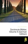 Johann Gottf Herder, Johann Gottfried Herder - Zerstreute Bltter, Volume 4