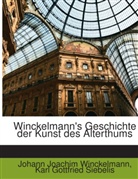 Karl Gottfried Siebelis, Johann Winckelmann, Johann Joachim Winckelmann - Winckelmann's Werke, Volume 5