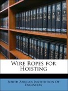 South African Instit, South African Institution Of Engineers - Wire Ropes for Hoisting