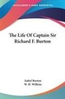 Isabel Burton, W. H. Wilkins - Life of Captain Sir Richard F. Burton
