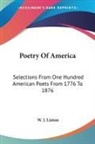 W. J. Linton - Poetry of America