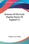 William Carew Hazlitt - Remains of the Early Popular Poetry of England V2