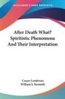 Cesare Lombroso - After Death What? Spiritistic Phenomena and Their Interpretation