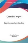 Cornelius Nepos, H. L Earl - Cornelius Nepos: Epaminondas, Hannibal, Cato