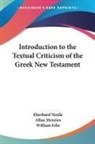 Eberhard Nestle, Allan Menzies - Introduction to the Textual Criticism of the Greek New Testament