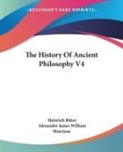 Heinrich Ritter - The History of Ancient Philosophy V4