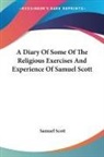 Samuel Scott - A Diary of Some of the Religious Exercises and Experience of Samuel