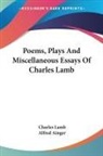 Charles Lamb - Poems, Plays and Miscellaneous Essays of Charles Lamb