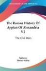 Appianus - The Roman History of Appian of Alexandria V2: The Civil Wars