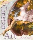 Michelle P. Brown - Lion Companion to Christian Art