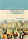 Michael Syrotinski - Deconstruction and the Postcolonial