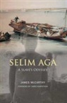 James McCarthy, James Robertson - Selim Aga