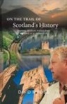 David R. Ross - On the Trail of Scotland''s History