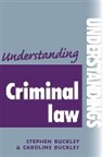 Caroline Buckley, Stephen Buckley, Stephen Buckley Buckley - Understanding Criminal Law