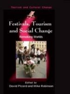 David Picard, David Picard, David Picard, Mike Robinson, Prof Mike Robinson - Festivals, Tourism and Social Change