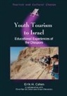 Erik H Cohen, Erik H. Cohen - Youth Tourism to Israel