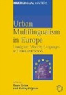 Guus Extra, Kutlay Yagmur - Urban Multilingualism in Europe