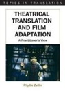 Phyllis Zatlin - Theatrical Translation and Film Adaptation